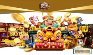 Những yếu tố cần quan tâm khi chơi nổ hũ đổi thưởng